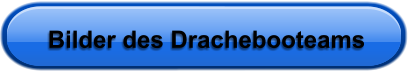 Bilder des Drachebooteams